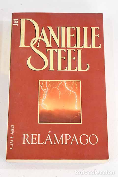 Libros: Rel&aacute;mpago: Steel, Danielle.- Steel, Danielle - Foto 1