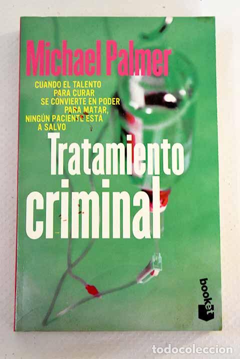 Libros: Tratamiento criminal.- Palmer, Michael - Foto 1
