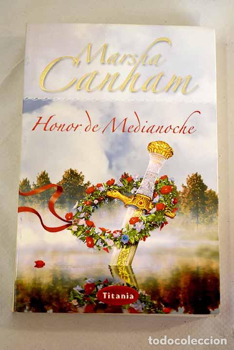 Libros: Honor de medianoche: Canham, Marsha.- Canham, Marsha - Foto 1