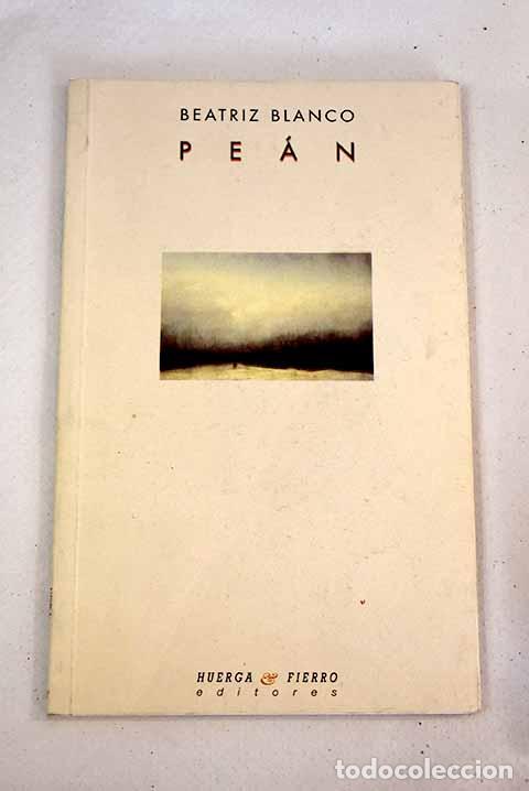 Libros: Pe&aacute;n: Blanco, Beatriz.- Blanco, Beatriz - Foto 1