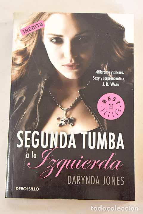 Libros: Segunda tumba a la izquierda.- Jones, Darynda - Foto 1
