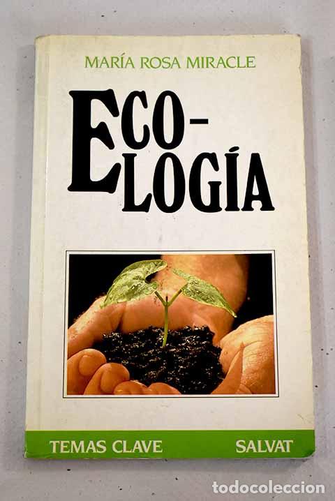 Libros: Ecolog&iacute;a: Miracle, Mar&iacute;a Rosa.- Miracle, Mar&iacute;a Rosa - Foto 1