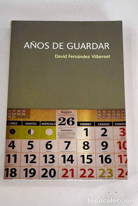 Libros: A&ntilde;os de guardar: Fern&aacute;ndez, David.- Fern&aacute;ndez, David - Foto 1