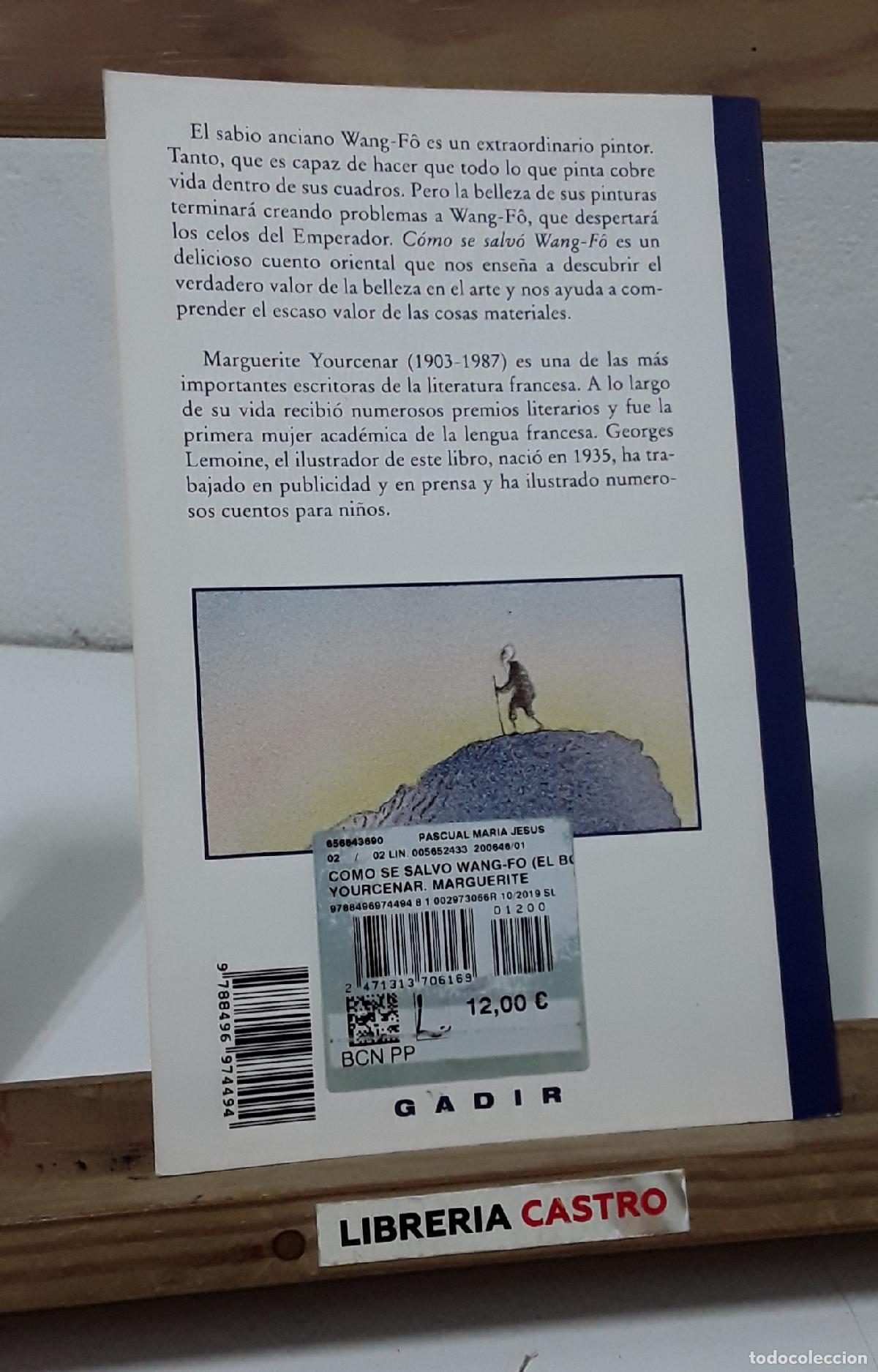 Libros: C&oacute;mo se salv&oacute; Wang-F&ocirc; - Marguerite Yourcenar. - Foto 3