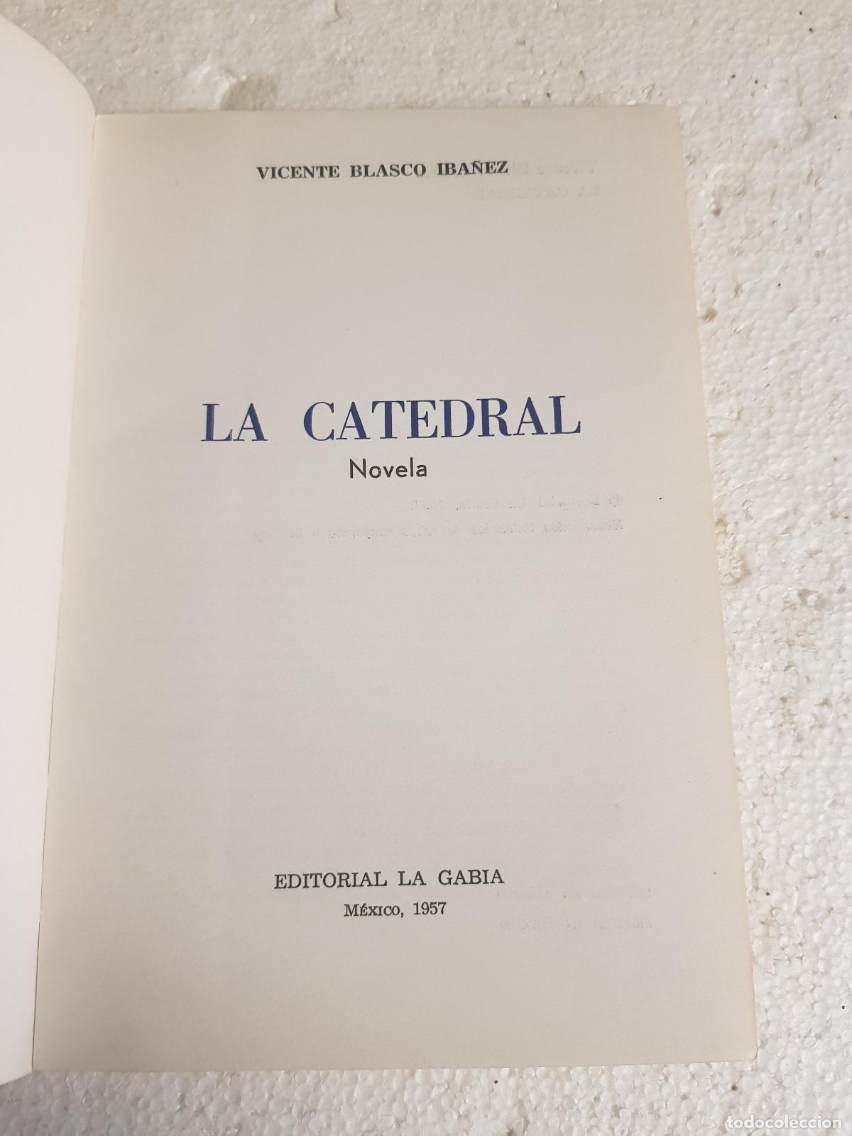 Libros: La catedral - Vicente blasco iba&ntilde;ez - Foto 4
