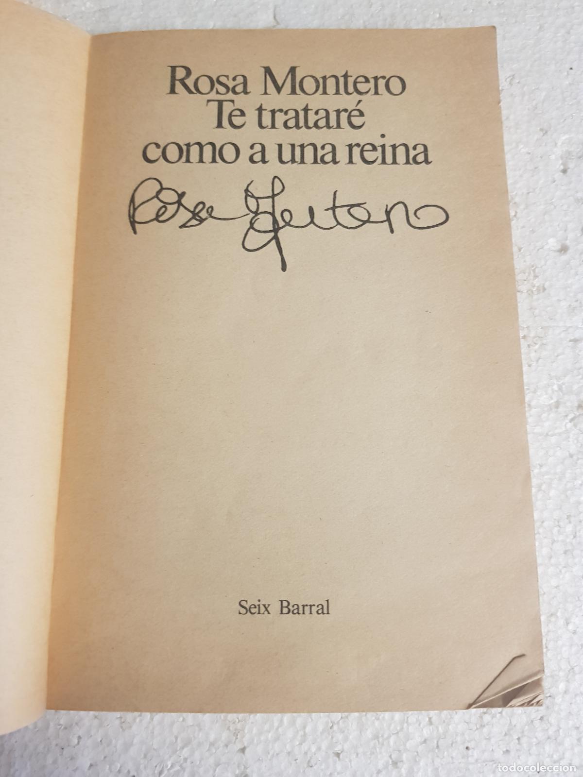 Libros: te tratare como una reina - Rosa montero - Foto 3