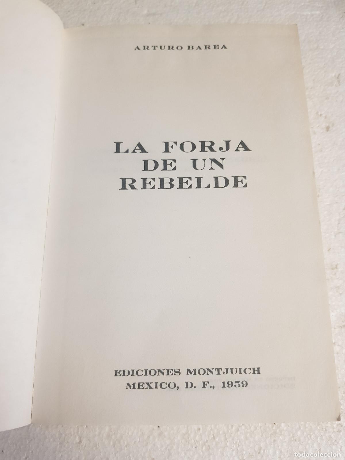 Libros: La forja de un rebelde - Arturo Barea - Foto 2