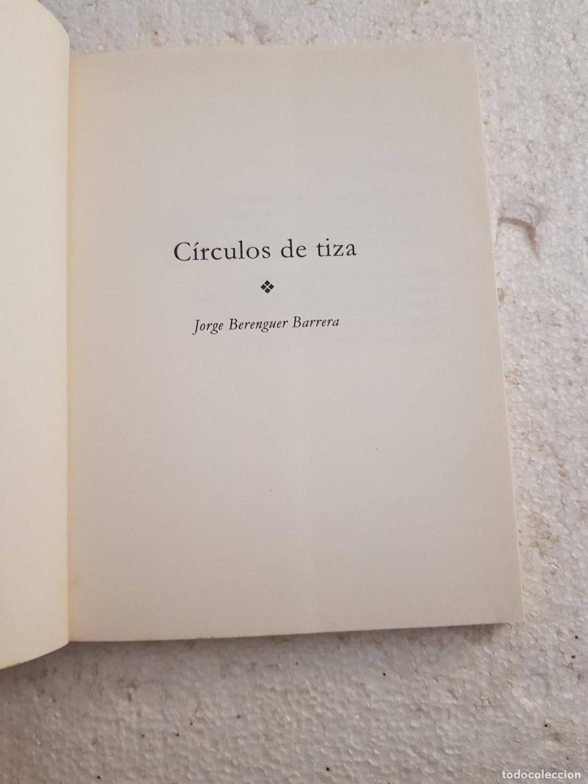 Libros: Circulos de tiza - Jorge Berenguer Barrera - Foto 3