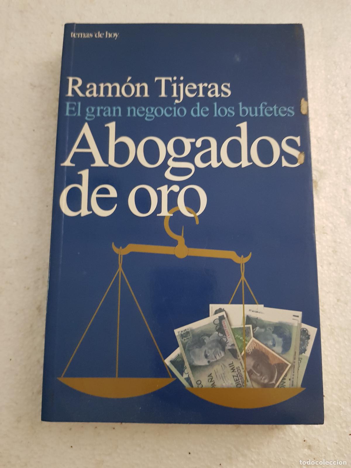 Libros: Abogados de oro - Ramon Tijeras - Foto 1