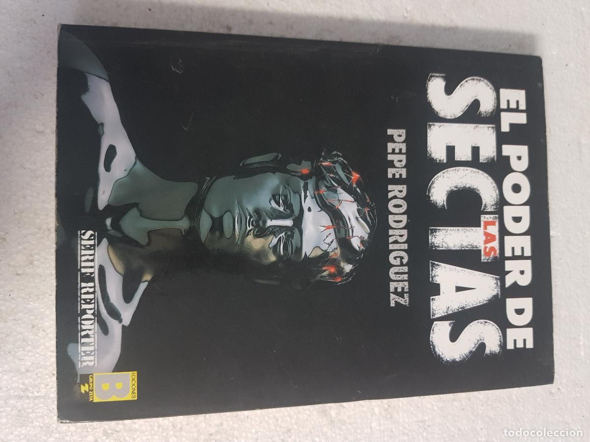 Libros: El poder de las sectas - Pepe Rodriguez - Foto 1