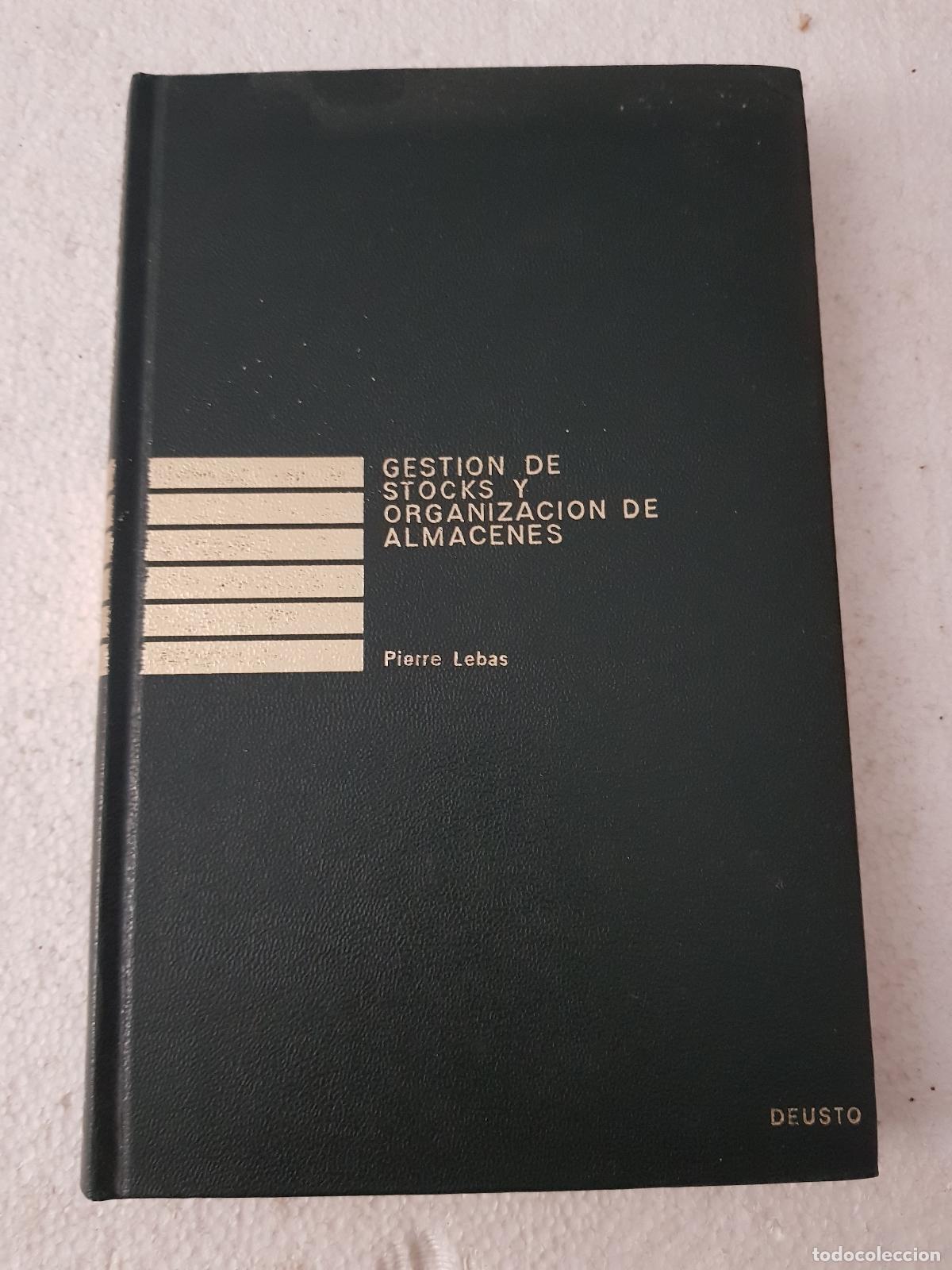 Libros: Gesti&oacute;n de stocks y organizaci&oacute;n de almacenes - Pierre Lebas - Foto 1
