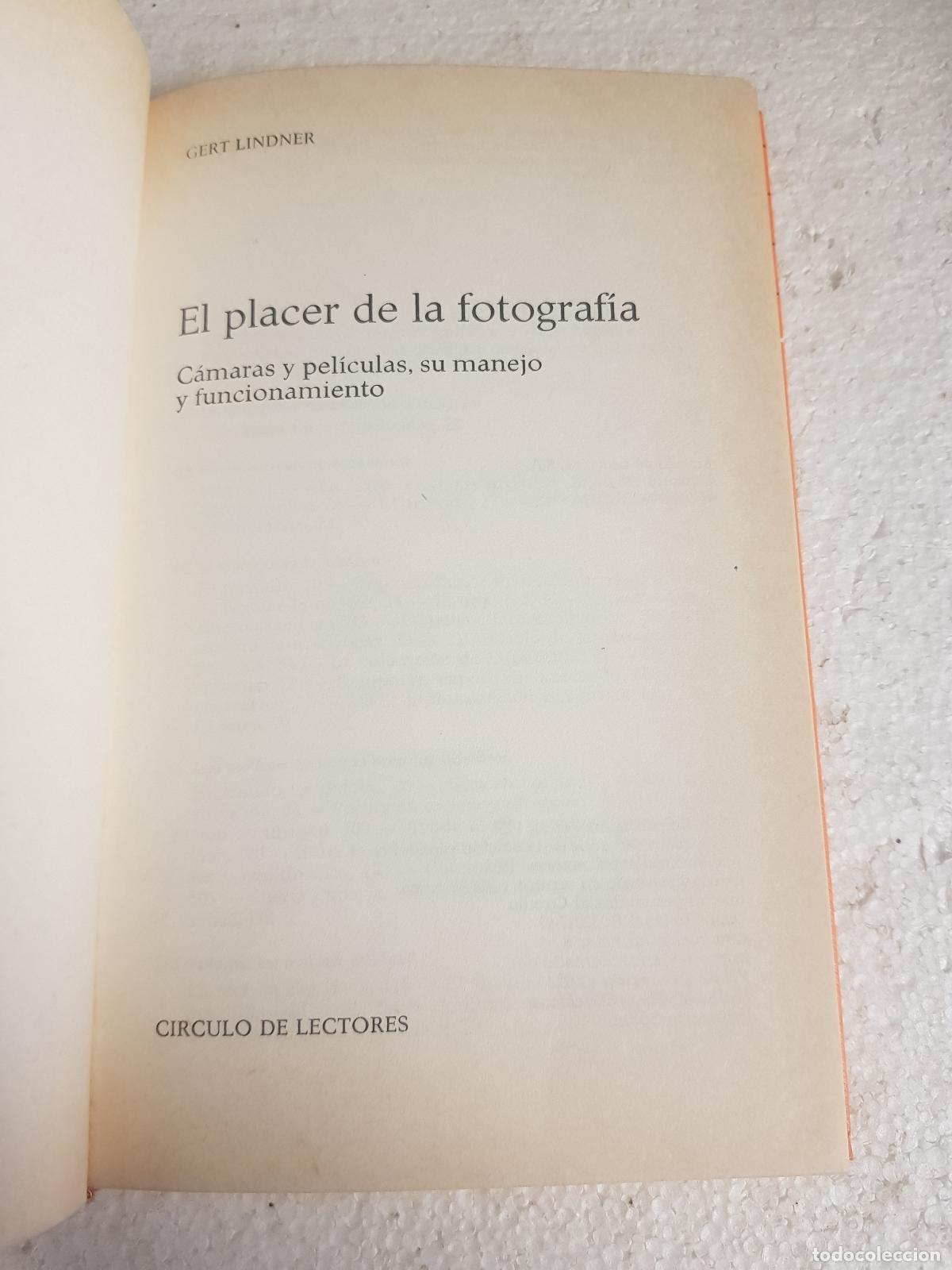 Libros: El placer de la fotograf&iacute;a - Gert Lindner - Foto 4