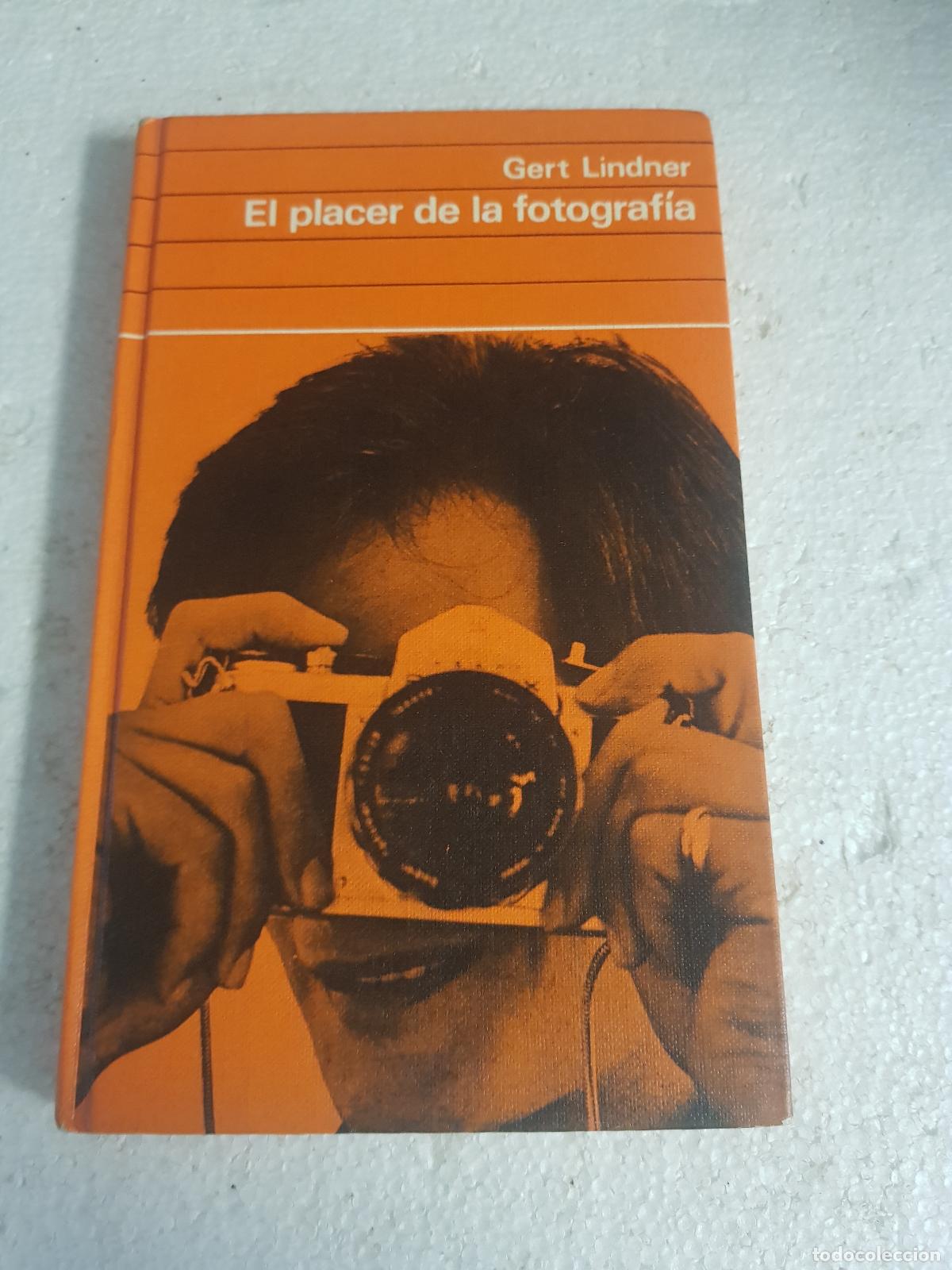 Libros: El placer de la fotograf&iacute;a - Gert Lindner - Foto 1