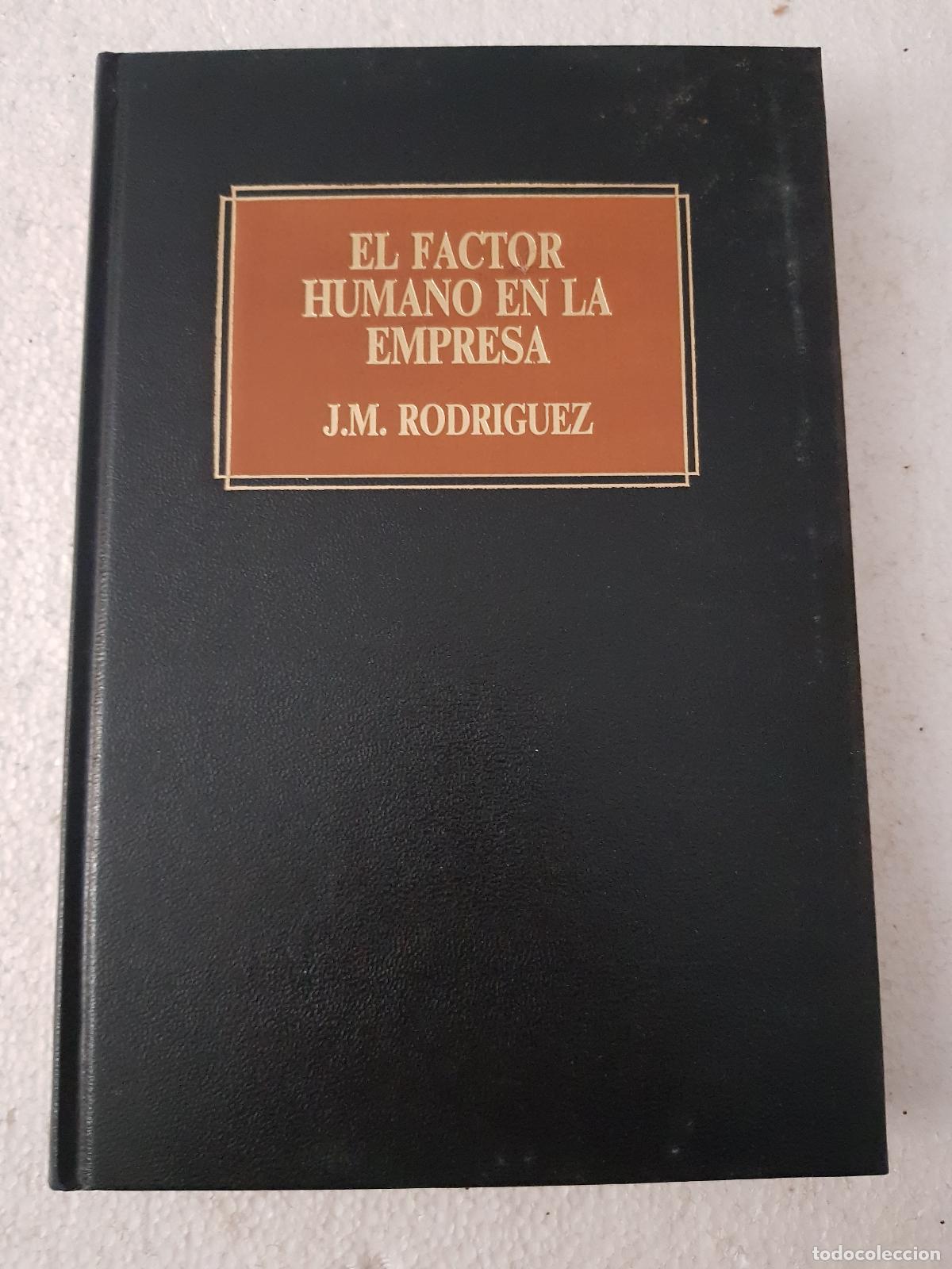 Libros: El factor humano en la empresa - J. M. Rodriguez - Foto 1
