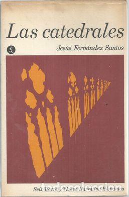 Libros: LAS CATEDRALES - FERN&Aacute;NDEZ SANTOS, JES&Uacute;S - Foto 1