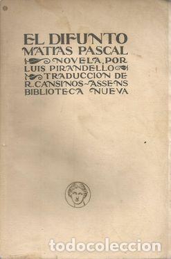 Libros: EL DIFUNTO MATIAS PASCAL - PIRANDELLO, LUIS - Foto 1