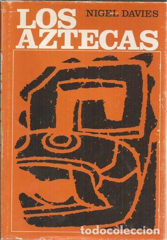 Libros: LOS AZTECAS - DAVIES, NIGEL - Foto 1