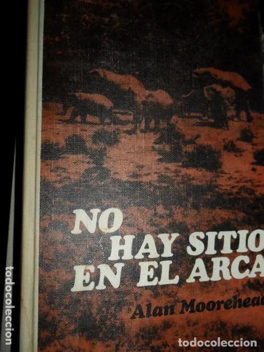Libros: No hay sitio en el arca, Alan Moorehead, ed. C&iacute;rculo de Lectores - Alan Moorehead - Foto 3