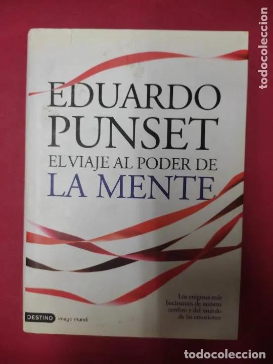Libros: Viaje al poder de la mente, Eduardo Punset, ed. Destino - Eduardo Punset - Foto 1