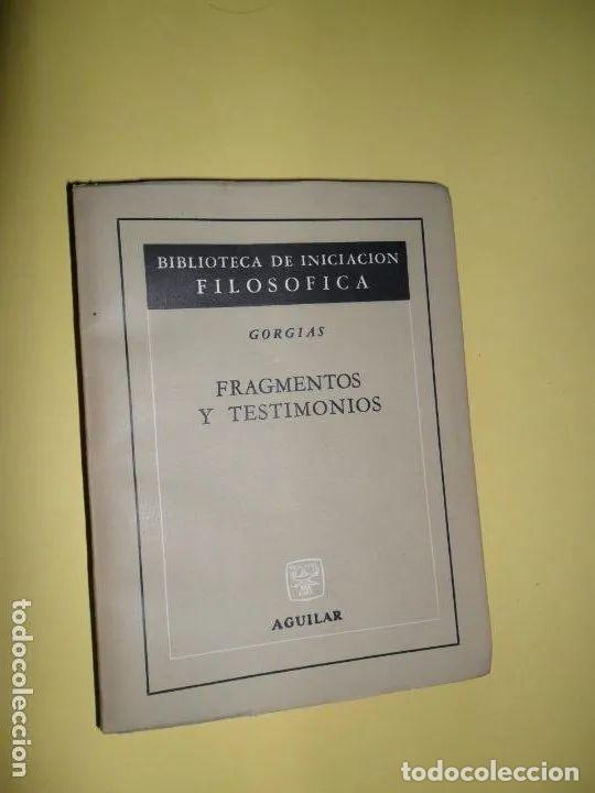 Libros: Fragmentos y testimonios, Gorgias, ed. Aguilar - Foto 2