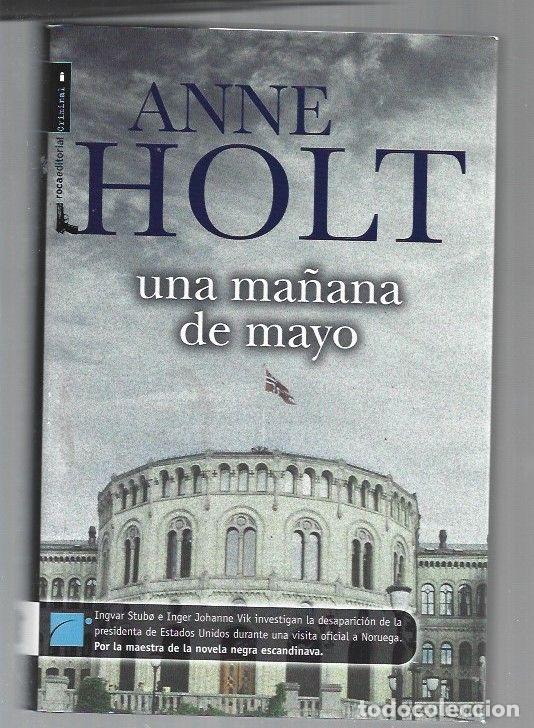 Libros: MA&Ntilde;ANA DE MAYO - UNA - HOLT, ANNE - Foto 1