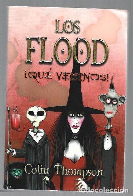 Libros: LOS FLOOD &iexcl;QUE VECINOS! - THOMPSON, COLIN - Foto 1