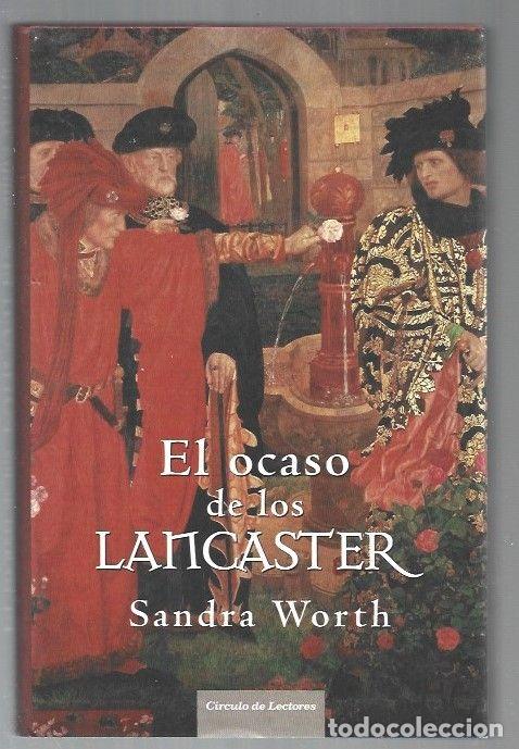 Libros: OCASO DE LOS LANCASTER - EL - WORTH, SANDRA - Foto 1