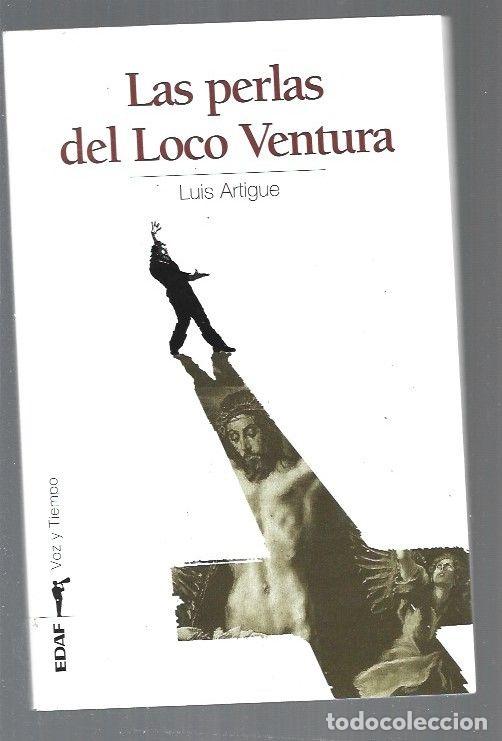 Libros: PERLAS DEL LOCO VENTURA - LAS - ARTIGUE, LUIS - Foto 1