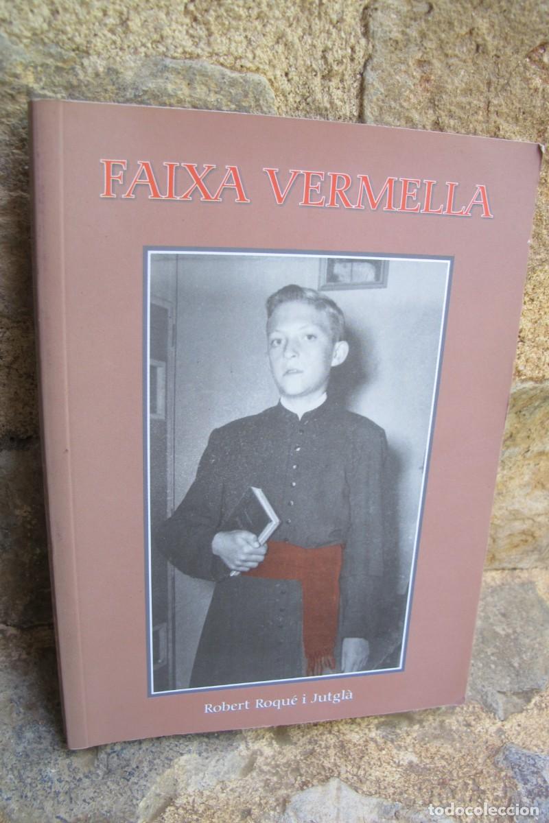 Livres: FAIXA VERMELLA. ROBERT ROQUE I JUTGLA