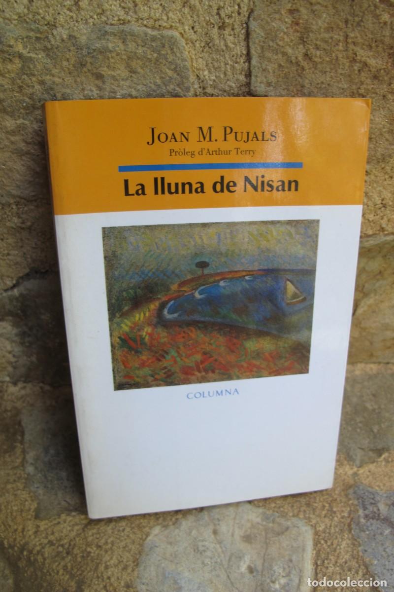 Libros: LA LLUNA DE NISAN. JOAN M. PUJALS - Foto 1