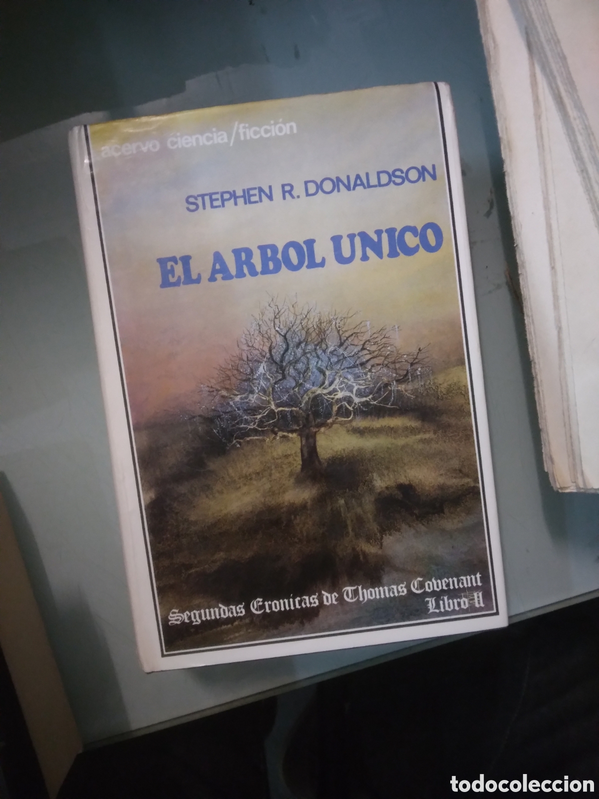 Libros: Stephen R.Donaldson, El &aacute;rbol &uacute;nico, Acervo - Foto 1