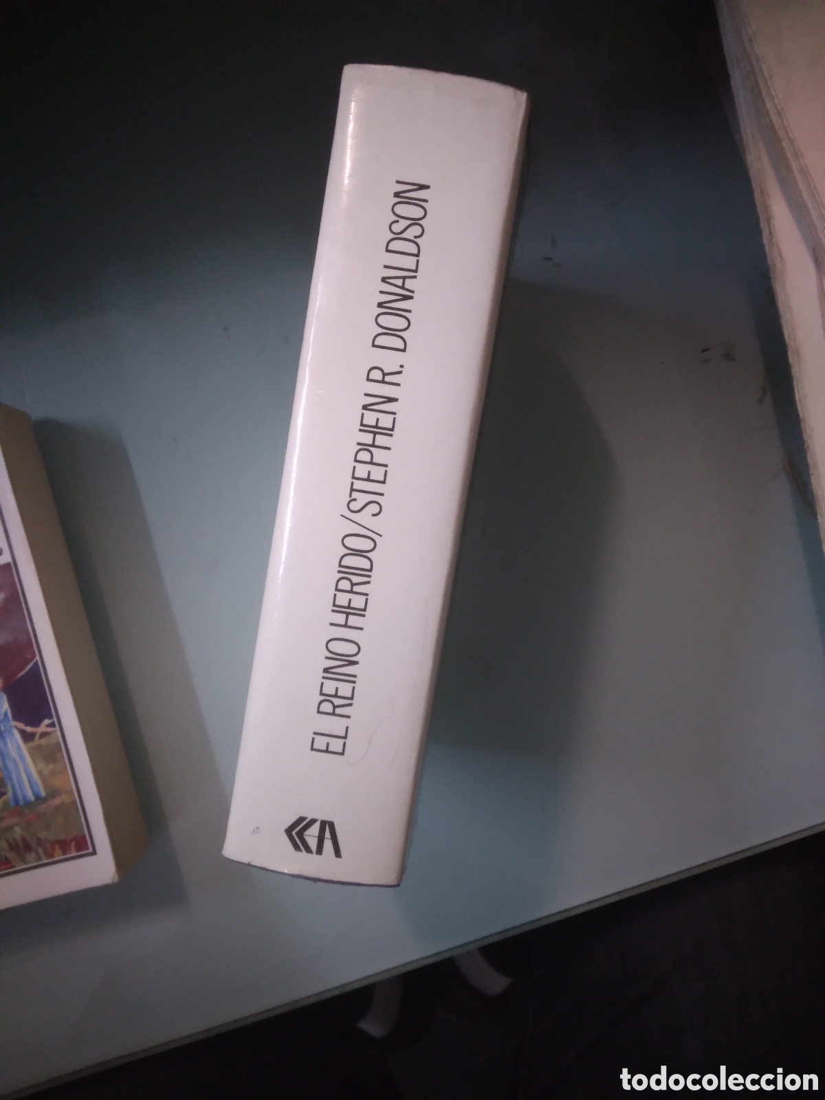 Libros: Stephen R.Donaldson, El reino herido, Acervo - Foto 2