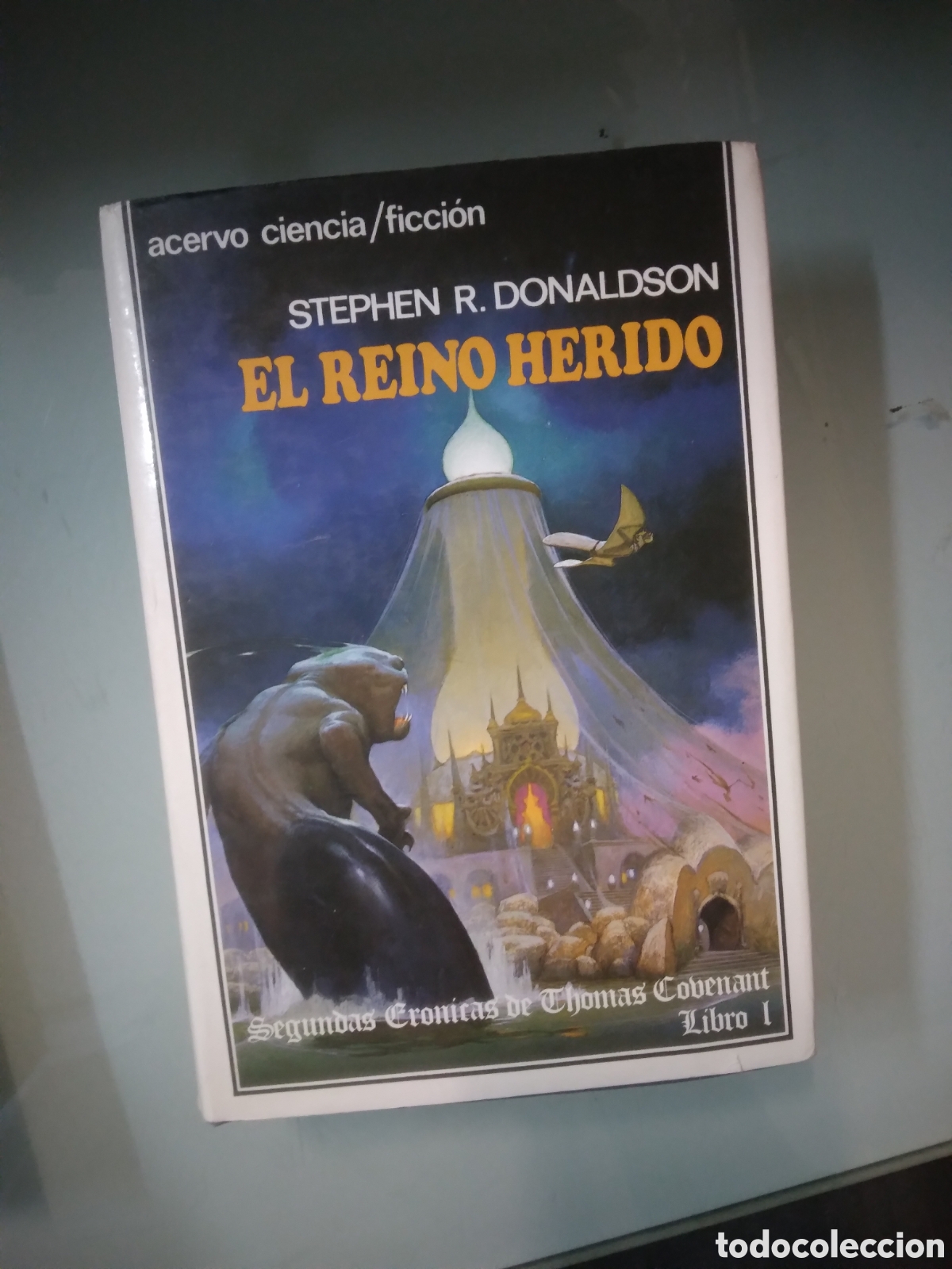 Libros: Stephen R.Donaldson, El reino herido, Acervo - Foto 1