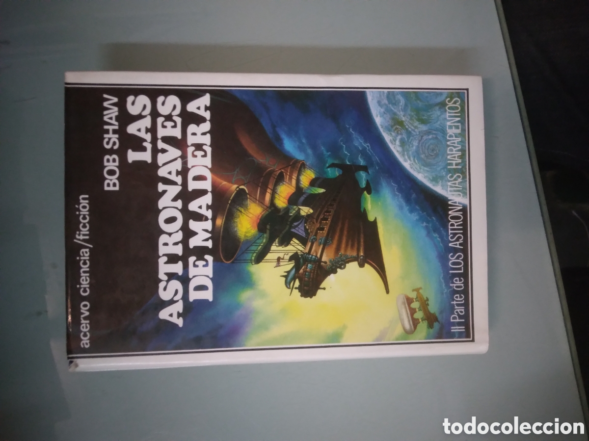 Libros: Bob Shaw, Las astronaves de madera, Acervo - Foto 1