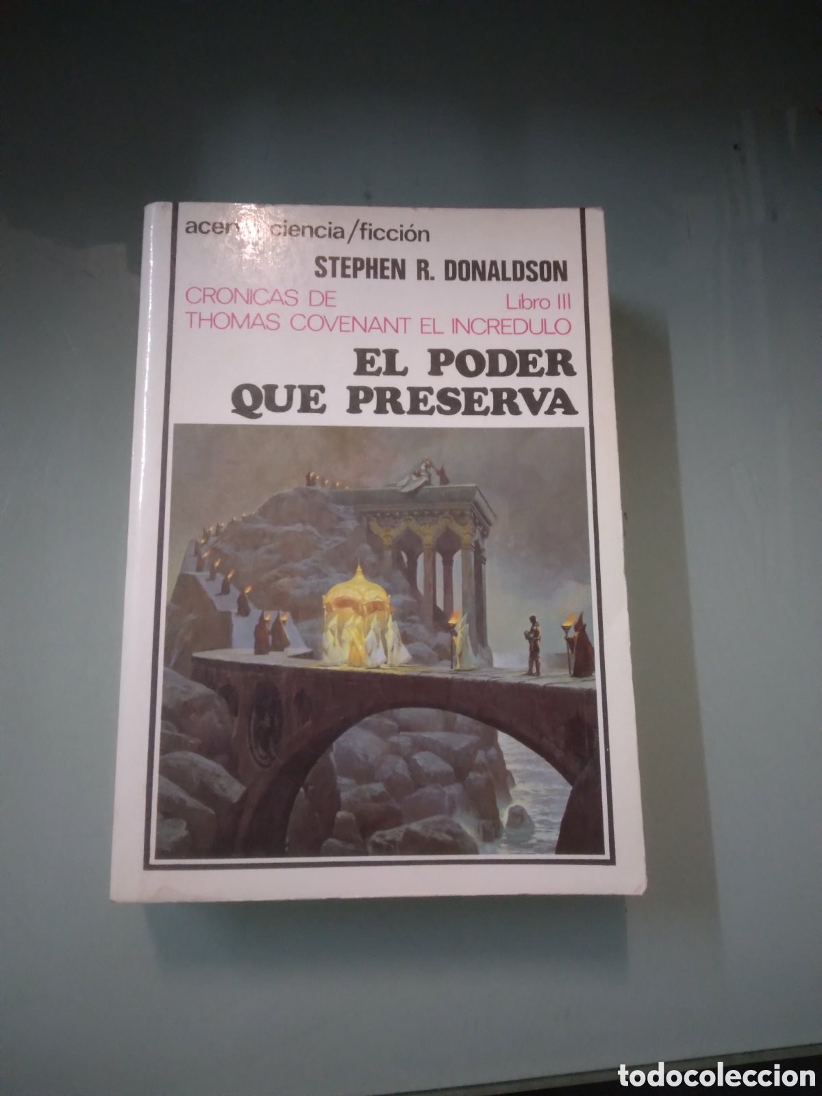 Libros: Stephen R.Donaldson, El poder que preserva, Acervo - Foto 1
