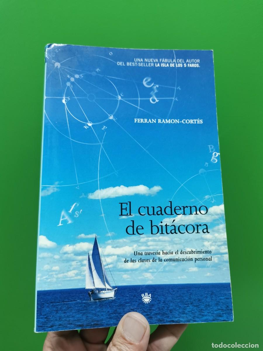 Libros: EL CUADERNO DE BITACORA FERRAN RAMON CORTES - Foto 1