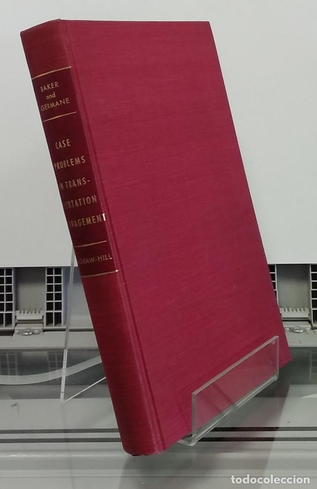Libros: Case Problems in Transportation Management - George P. Baker y Gayton E. Germane - Foto 1