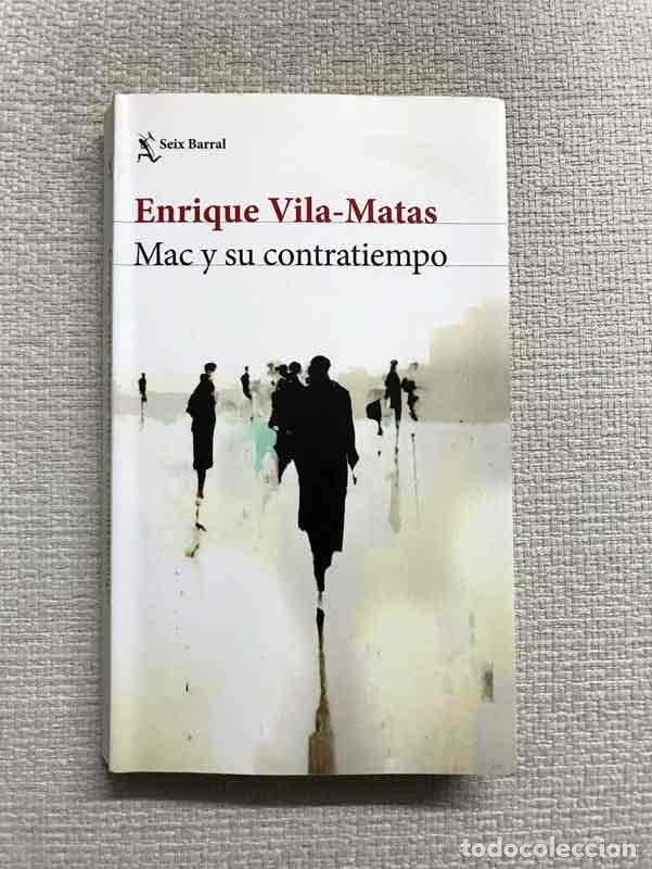 Libros: Mac y su contratiempo - Enrique Vila-Matas - Foto 1