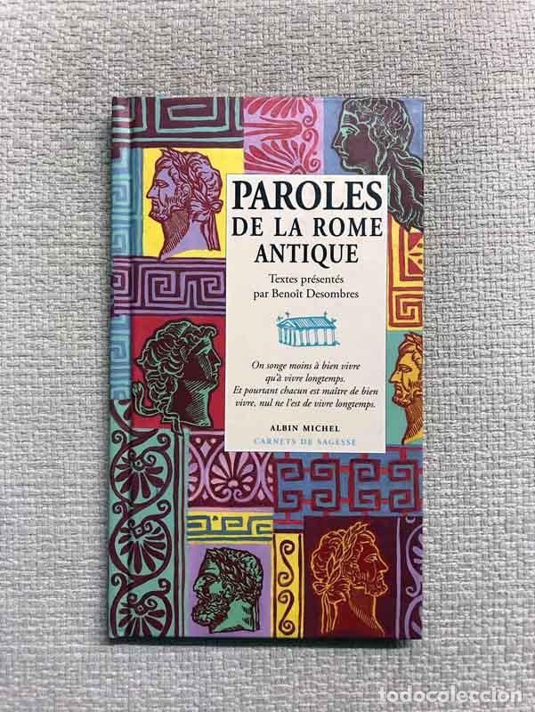 Libros: Paroles de la Rome antique - Beno&icirc;t Desombres (ed.) - Foto 1