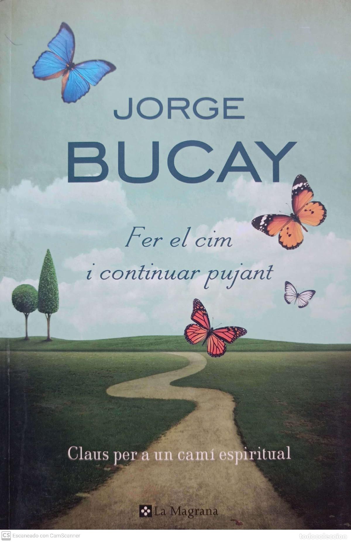 Libros: Fer el cim i continuar pujant - Jorge Bucay - Foto 1