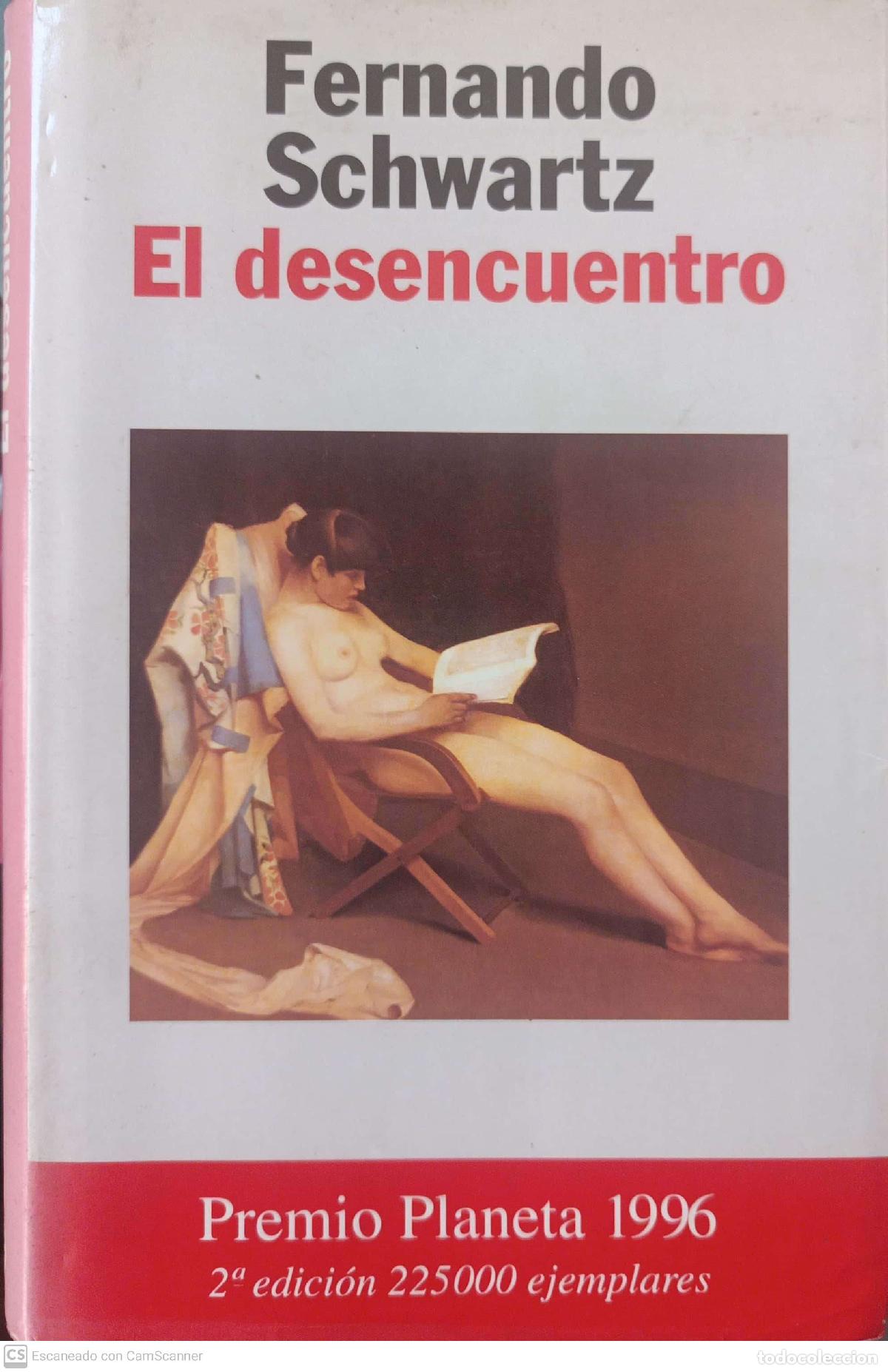Libros: El desencuentro - Fernando Schwartz - Foto 1