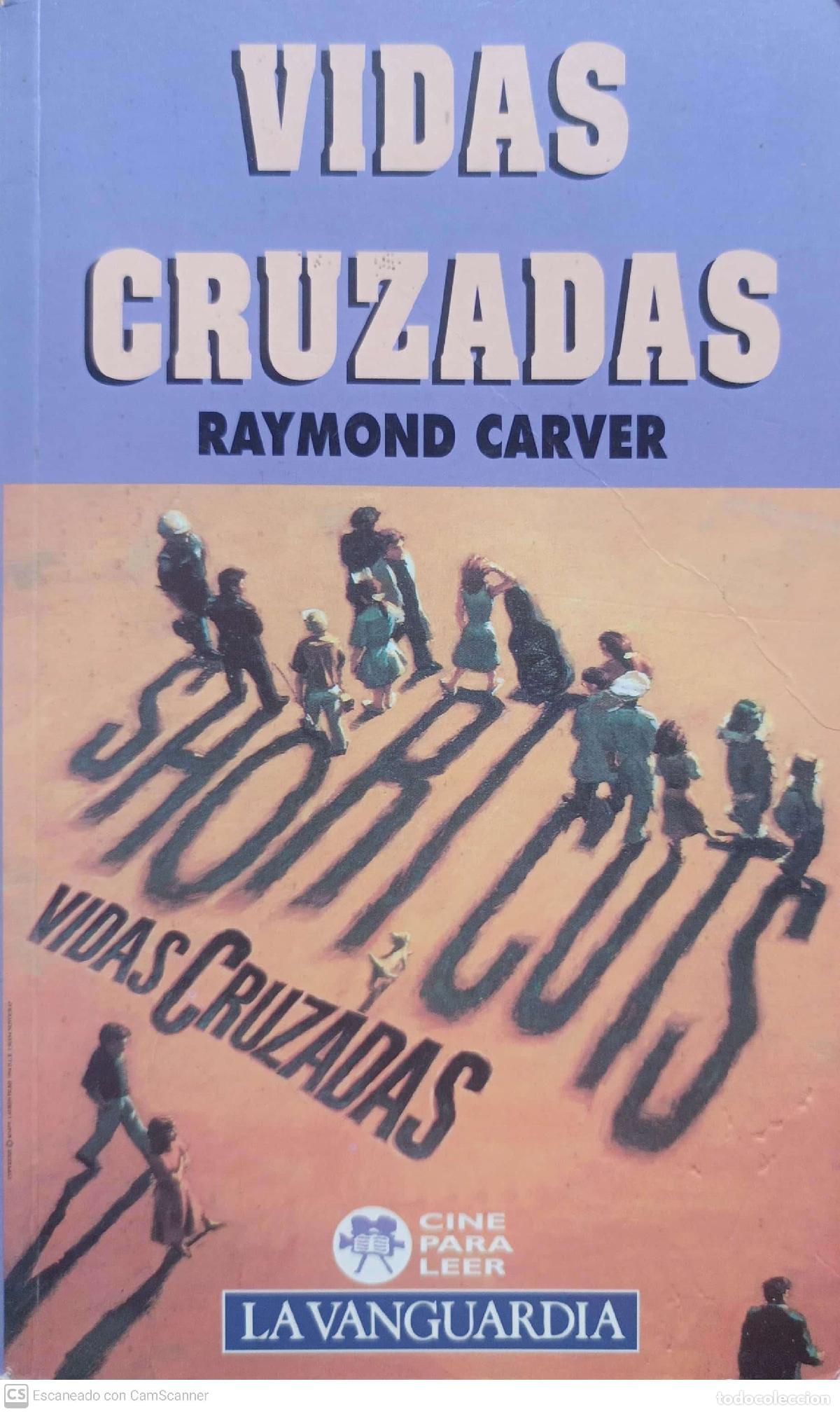 Libros: Vidas Cruzadas - Raymon Carver - Foto 1