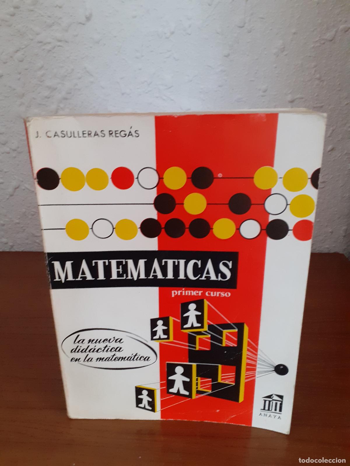 Libros: Matem&aacute;ticas primer curso - Casulleras Regas, Juan - Foto 1