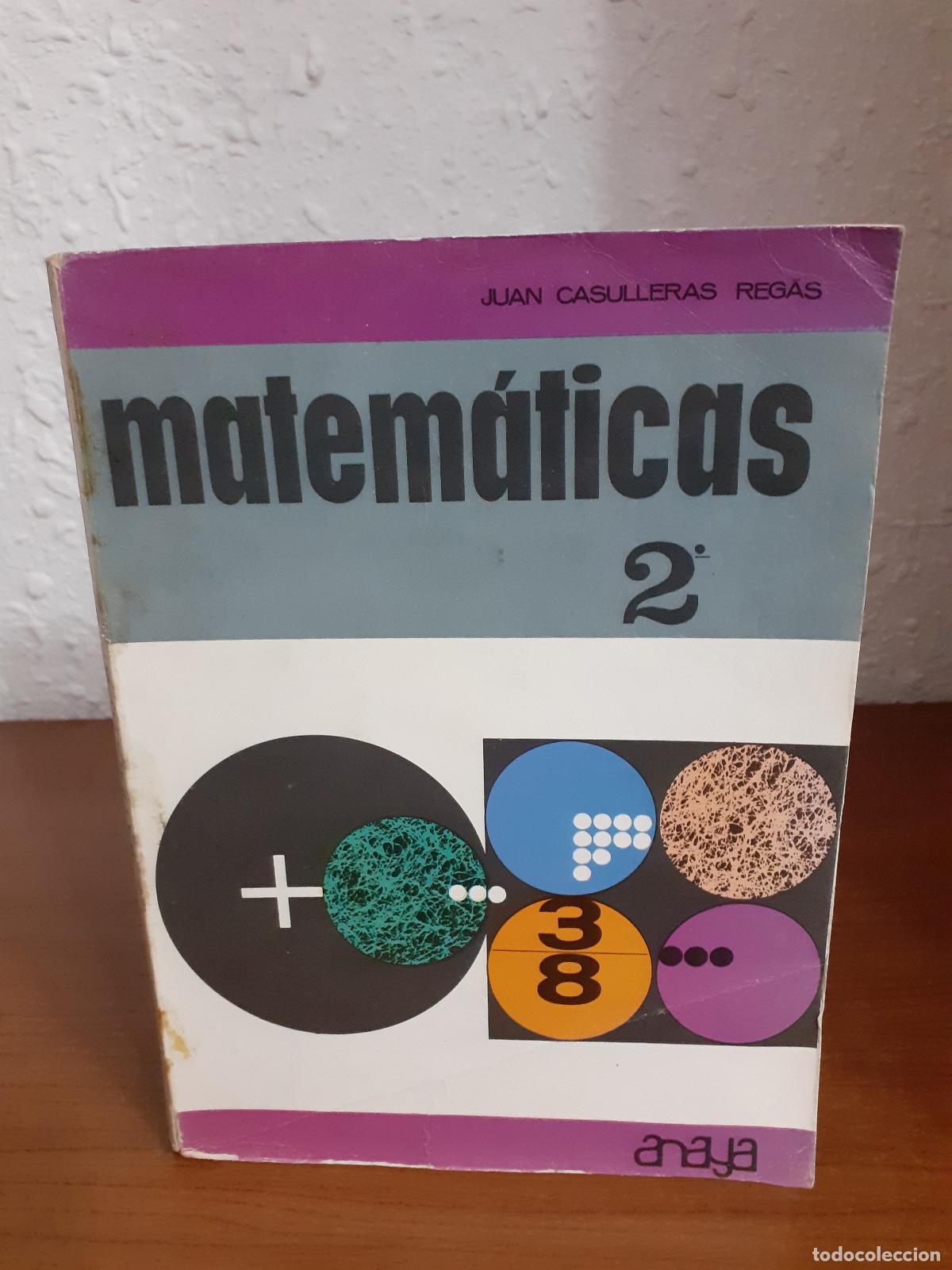 Libros: Matem&aacute;ticas segundo de bachiller - Casulleras Regas, Juan - Foto 1