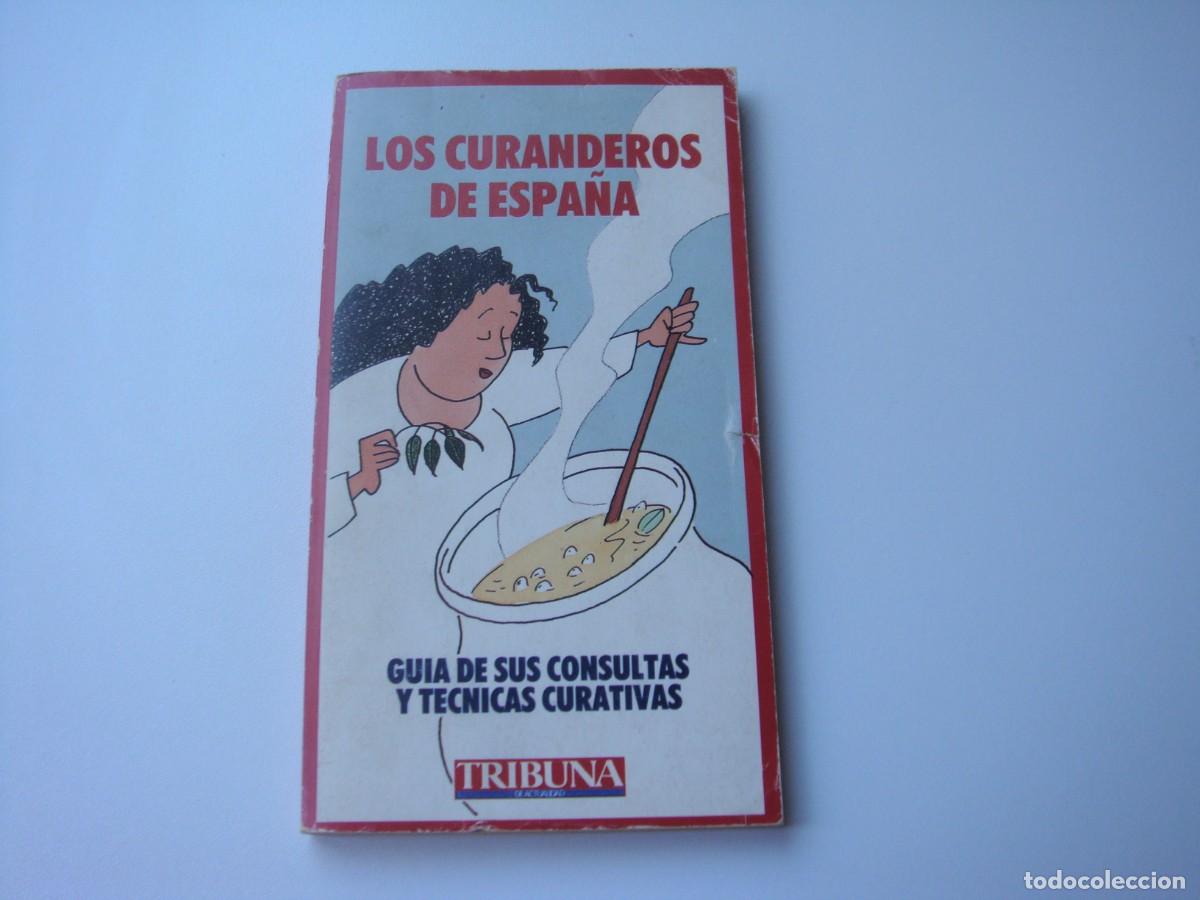 Libros: LOS CURANDEROS DE ESPA&Ntilde;A - Foto 1