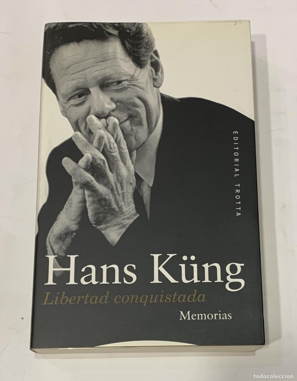Libros: K&Uuml;NG, Hans. - Libertad conquistada. Memorias. - Foto 1
