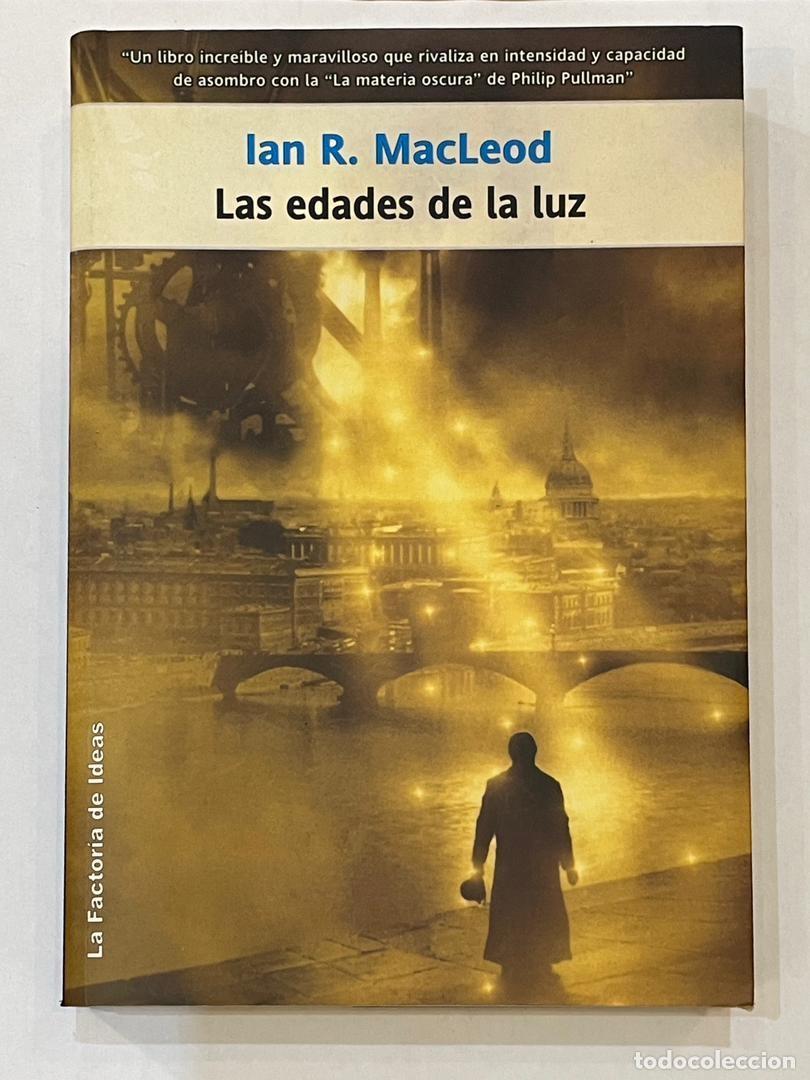 Libros: MACLEOD, Ian. - Las edades de la luz. - Foto 1