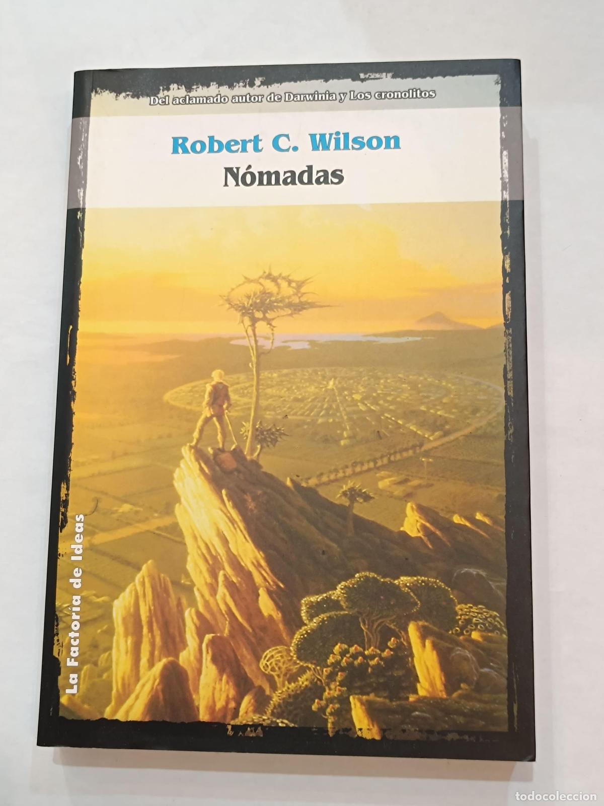 Libros: WILSON, Robert C. - N&oacute;madas. - Foto 1