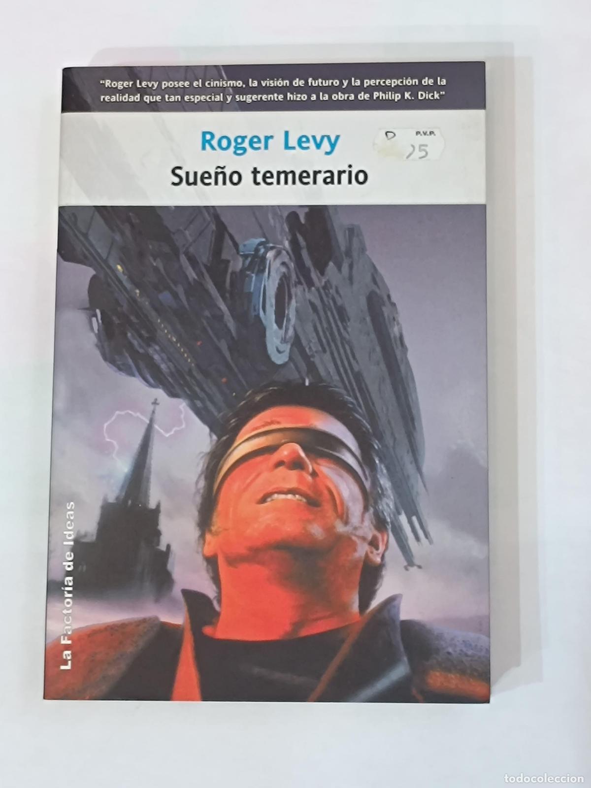 Libros: LEVY, Roger. - Sue&ntilde;o temerario. - Foto 1