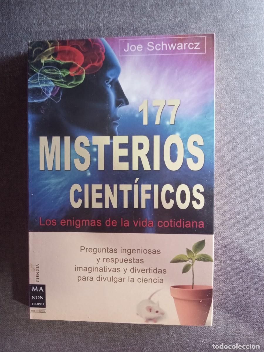 Libros: 177 MISTERIOS CIENT&Iacute;FICOS Joe Schwarcz - Foto 1